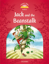 CLASSIC TALES 2. JACK AND THE BEANSTALK. AUDIO CD PACK