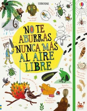 NO TE ABURRAS NUNCA AL AIRE LIBRE