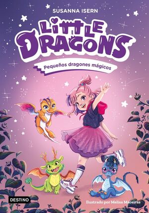 LITTLE DRAGONS 1. PEQUEÑOS DRAGONES MAGICOS