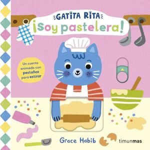 GATITA RITA. SOY PASTELERA!