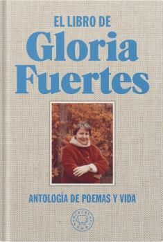 LIBRO DE GLORIA FUERTES, EL. EDICION ESPECIAL EN TELA Y CANTOS PINTADOS