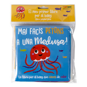 MAI FACIS PETONS A UNA MEDUSA