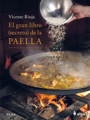 GRAN LIBRO (SECRETO) DE LA PAELLA, EL