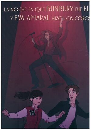 LA NOCHE QUE BUNBURY FUE ELVIS Y EVA AMARAL LE HIZO LOS COROS