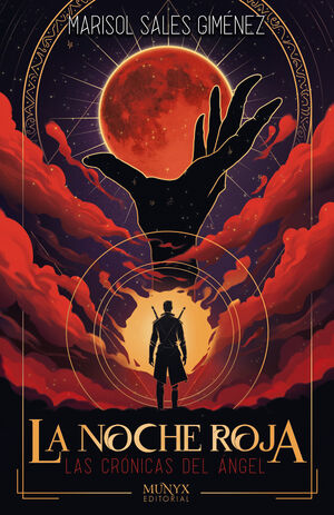 LA NOCHE ROJA (LAS CRÓNICAS DEL ÁNGEL, 1)