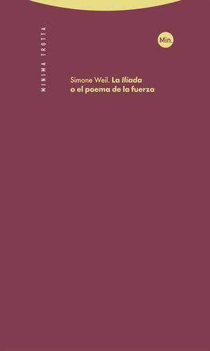 LA 'ILÍADA' O EL POEMA DE LA FUERZA