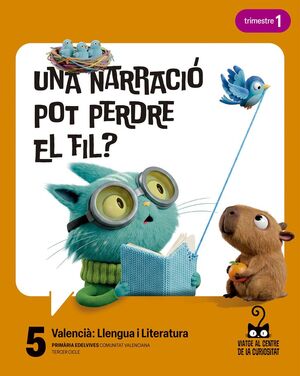 PROJECTE: VIATGE AL CENTRE DE LA CURIOSITAT. VALENCIÀ: LLENGUA I LITERATURA 5. T