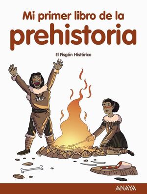 MI PRIMER PREHISTORIA