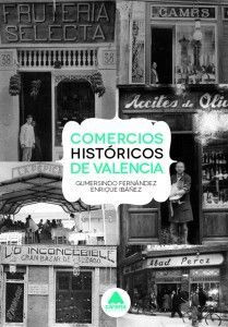 COMERCIOS HISTORICOS DE VALENCIA