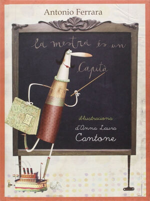 LA MESTRA ÉS UN CAPITÀ