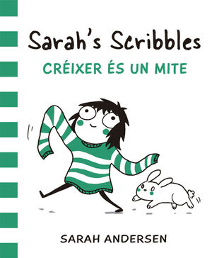 SARAH'S SCRIBBLES: CRÉIXER ÉS UN MITE