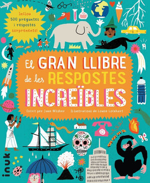EL GRAN LLIBRE DE LES RESPOSTES INCREÏBL