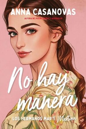 NO HAY MANERA (LOS HERMANOS MARTI 5)