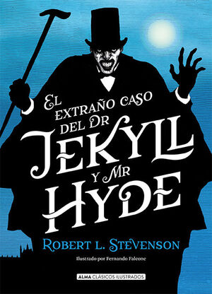 EXTRAÑO CASO DEL DR. JEKYLL Y MR. HYDE, EL