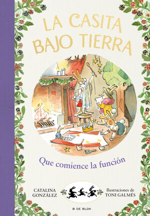 IQUE COMIENCE LA FUNCION! (LA CASITA BAJO TIERRA 6)