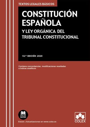CONSTITUCIÓN ESPAÑOLA Y LEY ORGÁNICA DEL TRIBUNAL CONSTITUCIONAL