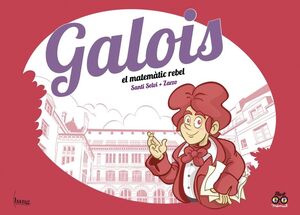 GALOIS EL MATEMATIC REBEL - CAT