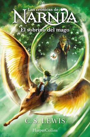 CRONICAS DE NARNIA, LAS: EL SOBRINO DEL MAGO (LIBRO 1)