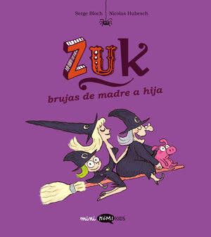 ZUK VOL. 5 - BRUJAS DE MADRE A HIJA