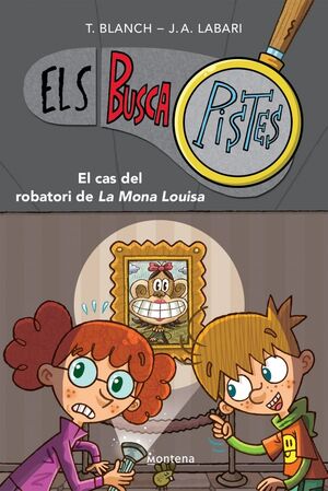 ELS BUSCAPISTES 3 - EL CAS DEL ROBATORI DE LA MONA LOUISA
