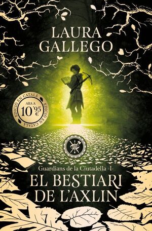 BESTIARI DE L'AXLIN, EL (GUARDIANS 1)