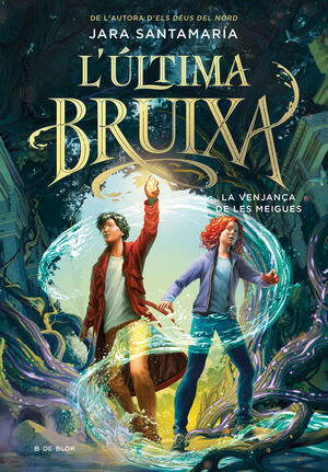 L'ULTIMA BRUIXA 2 - LA VENJANÇA DE LES MEIGUES