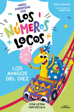 LOS NÚMEROS LOCOS 1 - LOS AMIGOS DEL 10 (CON LETRA MAYÚSCULA)