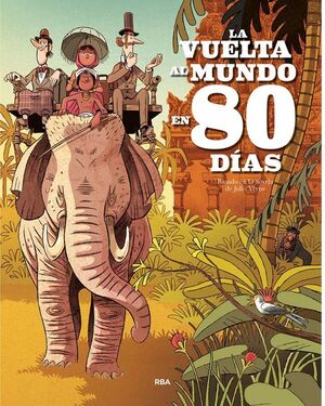 LA VUELTA AL MUNDO EN 80 DÍAS (ÁLBUM ILUSTRADO)