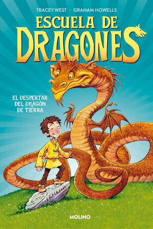 ESCUELA DE DRAGONES 1 - EL DESPERTAR DEL DRAGON DE TIERRA