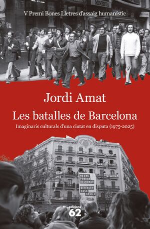 LES BATALLES DE BARCELONA (PREMI ASSAIG BONES LLET