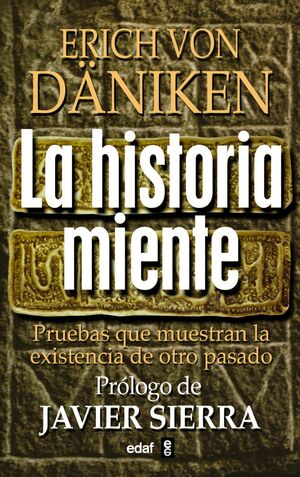 LA HISTORIA MIENTE