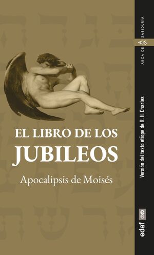 EL LIBRO DE LOS JUBILEOS, APOCALIPSIS DE MOISÈS