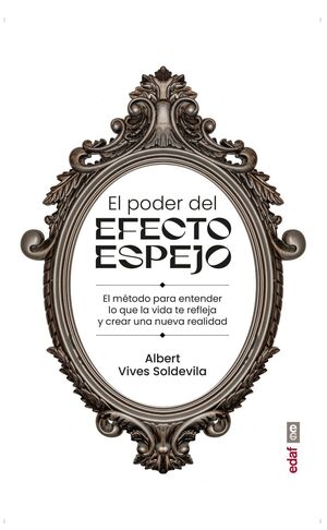 EL PODER DEL EFECTO ESPEJO