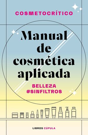 MANUAL DE COSMÉTICA APLICADA