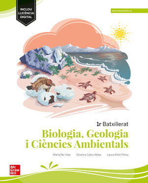 BIOLOGIA, GEOLOGIA I CIÈNCIES AMBIENTALS. 1R BATXILLERAT. VALÉNCIA;BALEARS. EDIC