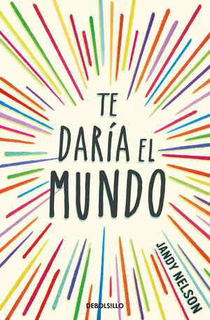 TE DARIA EL MUNDO (BEST YOUNG ADULT)