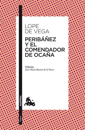 PERIBÁÑEZ Y EL COMENDADOR DE OCAÑA