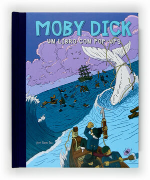 MOBY DICK. UN LIBRO CON POP-UPS