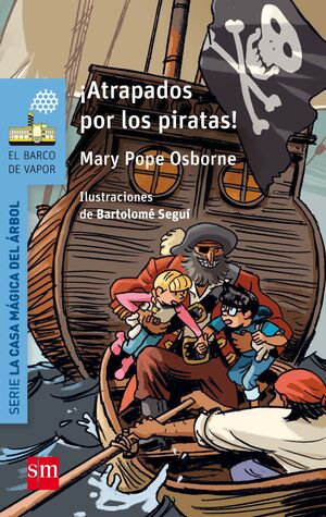 ATRAPADOS POR LOS PIRATAS. SM