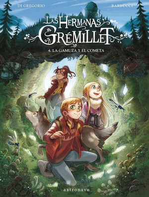 LAS HERMANAS GREMILLET, 4. LA GAMUZA Y EL COMETA
