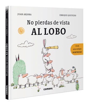NO PIERDAS DE VISTA A EL LOBO