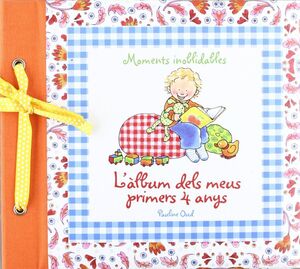 L'ALBUM DELS MEUS PRIMERS 4 ANYS