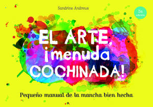 EL ARTE MENUDA COCHINADA