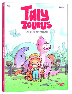 TILLY ZOUROUS 1: LA GRANJA DE DINOSAURES