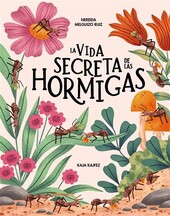 LA VIDA SECRETA DE LAS HORMIGAS