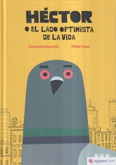 HECTOR O EL LADO OPTIMISTA DE LA VIDA